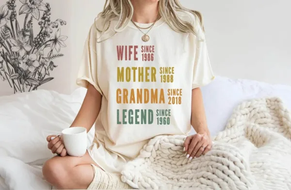 Personalized Mom Grandma Shirt - Mother's Day Shirt - Wife, Mother, Grandma Legend - Custom Dates - Funny Birthday Gift for Women