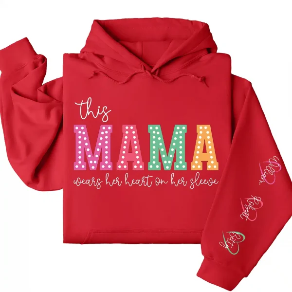 10-3-6.webp This Mama Wears Her Heart on Her Sleeve Hoodie – Custom Kids Names, Mother's Day