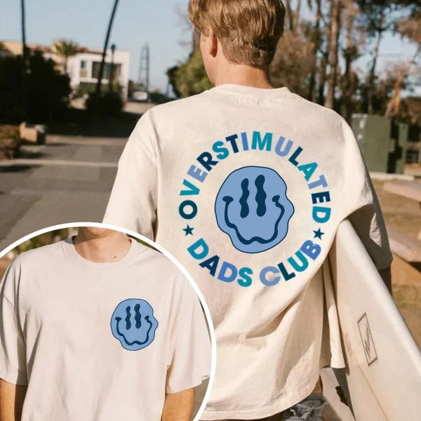 11-1-3.webp Overstimulated Dads Club T-Shirt Front and Back, Funny Dad Tee, Dads Club Shirt, Gift For Dad, Dad T-Shirt, Fathers Day, Dad Birthday Gift