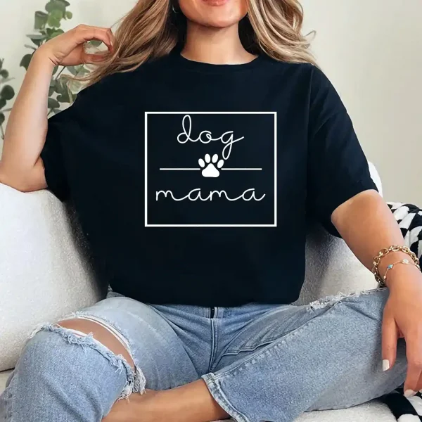 Dog Mama T-Shirt – Cute Dog Mom Gift, Pet Parent Shirt for Women, Dog Lover Tee, Mother's Day Outfit for Fur Mamas, Casual Pet Mom Top