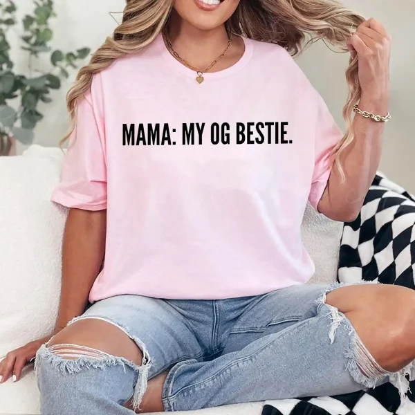 Mama My OG Bestie Shirt – Cute Mother’s Day Gift Tee for Mom, Funny Retro Mom Quote Shirt, Gift for Mama from Daughter or Son