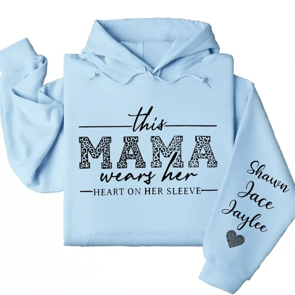 Personalized This Mama Wears Her Heart on Her Sleeve Hoodie – Mom Life, Blessed Mama, Motherhood Hoodie – Mother’s Day Gift