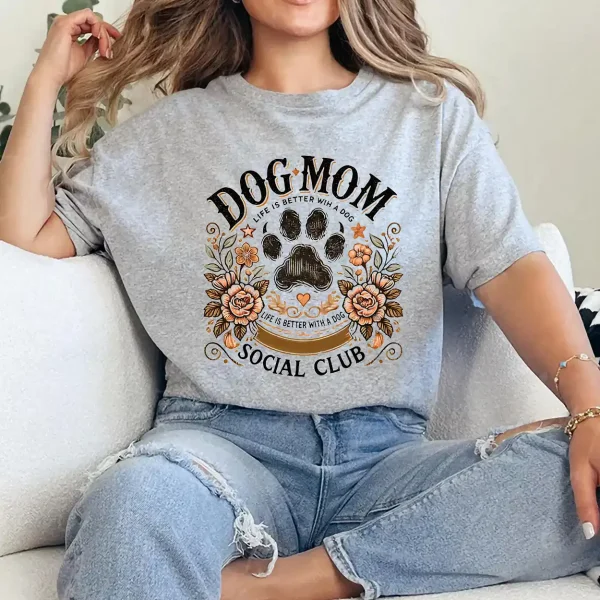 Dog Mom Social Club T-Shirt – Floral Dog Lover Shirt for Women, Cute Gift for Dog Owners, Life Is Better with a Dog Tee, Fur Mama Outfit