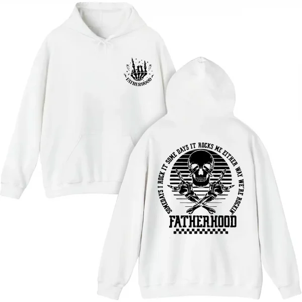 Fatherhood Hoodie, Some Days I Rock It, Either Way We're Rockin, Rocking Dad Hoodie, The Best Father's Day Gift