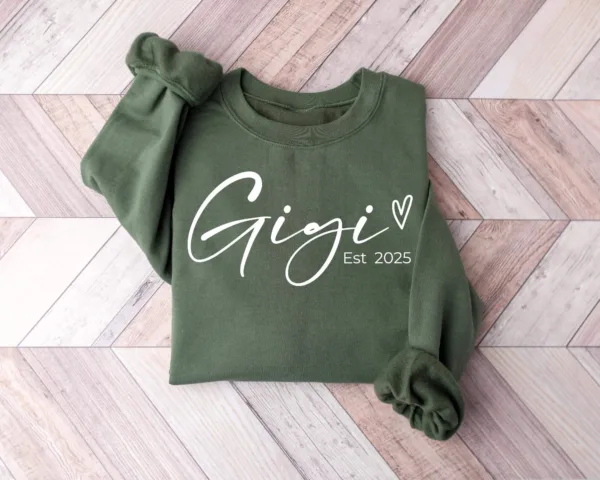 Personalized Gigi Est Sweatshirt, Mother's Day Gift, Grandma Sweatshirt, Gift for Grandmother, Nana Sweatshirt, Grammy Mimi Nonny Sweatshirt