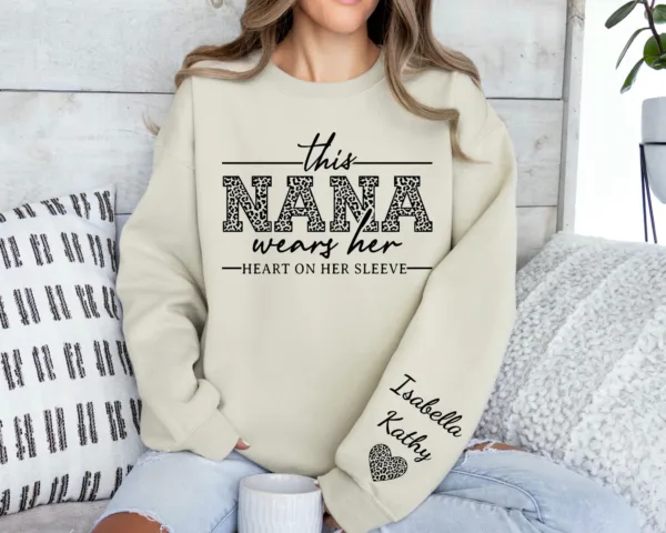 2.jpeg Custom Nana Sweatshirt, With Kids Name On Sleeve, This Nana Wears Her Heart On Her Sleeve