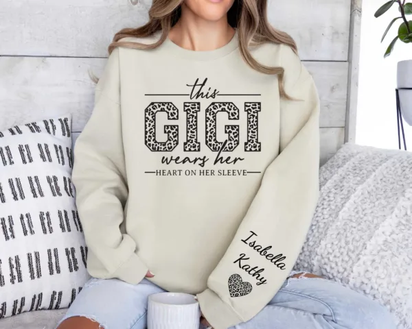 Custom Gigi Sweatshirt, Custom Grandma Gift, This Gigi Wears Her Heart On Her Sleeve Sweater, With Kids' Names On Sleeve, Gigi Gift on Mother's Day