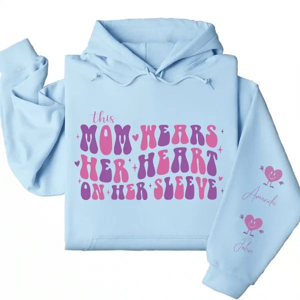 This Mama Wears Her Heart on Her Sleeve Hoodie – Custom Mom Shirt with Kids’ Names on Sleeve, Thoughtful Mother’s Day Gift