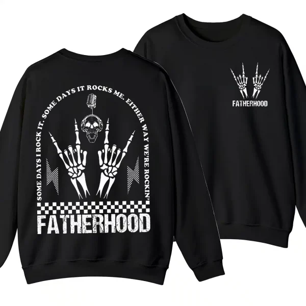Fatherhood Some Day I Rock It Sweatshirt, Retro Fatherhood Sweater, Father's Day Gift - Unisex, Gift For Father's Day