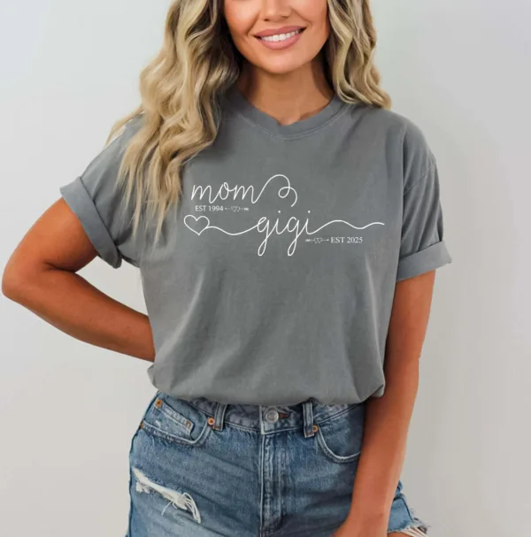 Mom Est Gigi Est Custom Shirt - Pregnancy Announcement Gift - Gigi T-Shirt - New Grandma Shirt - Pregnancy Reveal Gift for Mother's Day