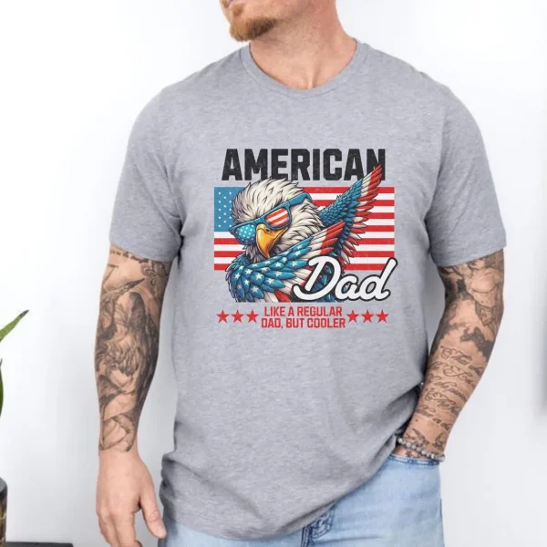 4th of July American Dad Shirt, Father's Day Gift from Wife Gift from Daughter, Step Dad Gift, Dad Fourth of July Independence Day T-shirt
