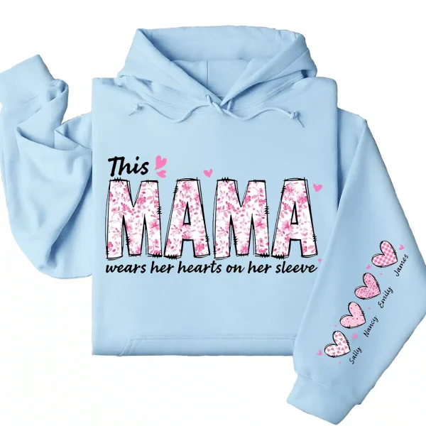 5-2-10.webp This Mama Wears Her Heart on Her Sleeve Hoodie – Personalized Mama with Kids’ Names, Cute Gift for Mom or Wife