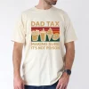 Dad Tax Making Sure Its Not Poison 2 Sided T-Shirt, The Best Father's Day Gift