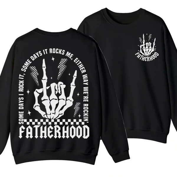 Fatherhood Sometimes I Rock It Sometimes It rocks Me Sweatshirt, Dad Shirt, Rocker Dad Gifts, Fathers Day Gift, Funny Fatherhood Sweater