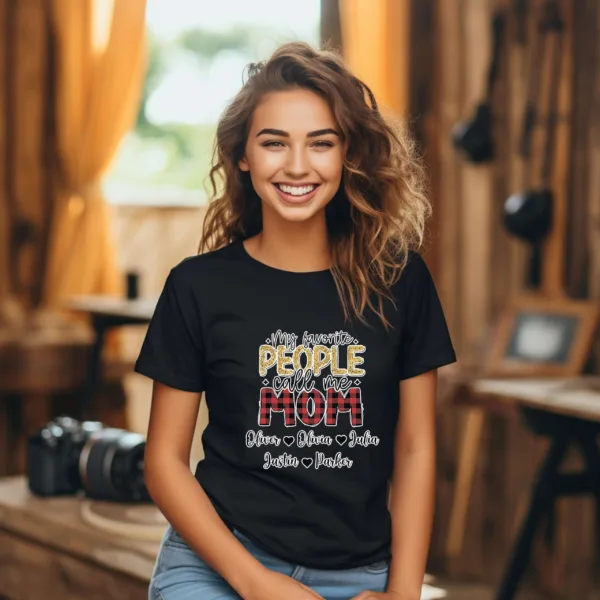 Personalized Mom Shirt with Kids' Names - My Favorite People Call Me Mom - Mother's Day Shirt - Mom Life Tee - Birthday Gift for Mom