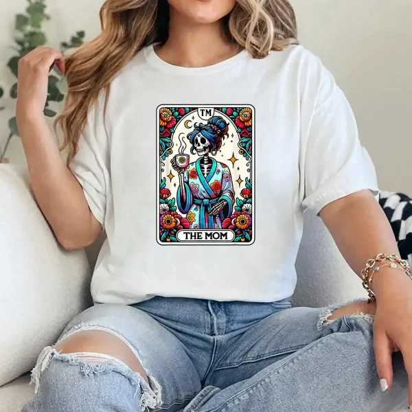 6-2-7.webp The Mom Tarot Card Skeleton Mama Halloween Mother's Day T-Shirt - Unisex, Gift for Halloween Day, Gift for Mama