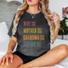 Personalized Mom Grandma Shirt - Mother's Day Shirt - Wife, Mother, Grandma Legend - Custom Dates - Funny Birthday Gift for Women