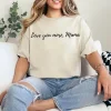 Love You More Mama Shirt – Cute Mother's Day Gift Tee, Minimal Heartfelt Mom Quote T-Shirt, Gift for Mom from Daughter or Son