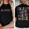 I'm Just Here For Niece, Gift For Aunt From Niece, Auntie With Name T-Shirt, Feral Aunt, Auntie Gift, Aunts Birthday Gifts