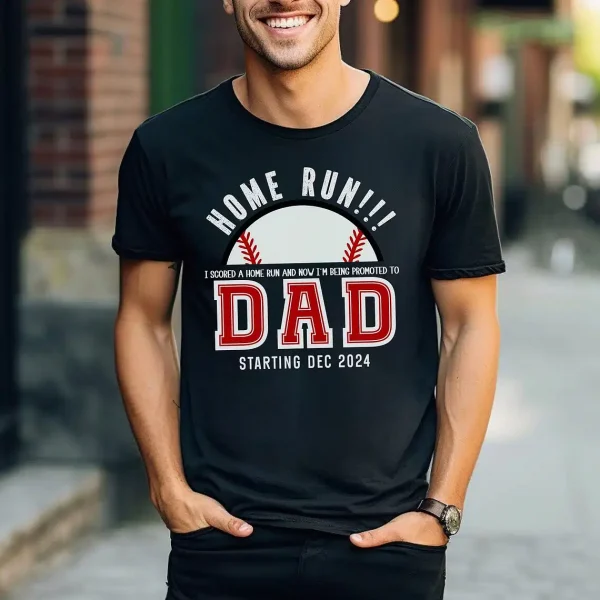 Home Run Dad Shirt ? Promoted to Dad Baseball T-Shirt ? New Dad Gift 2024