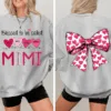 Blessed To Be Called Mimi Heart Bow - Personalized Sweatshirt With Design - Meaningful Gifts For Grandma, Mom, Wife