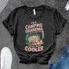 Camping Grandma T-Shirt, Cool Grandma Shirt, Outdoor Lover Gift, Funny Camping Tee, Family Camping Apparel, Unique Grandma Gift