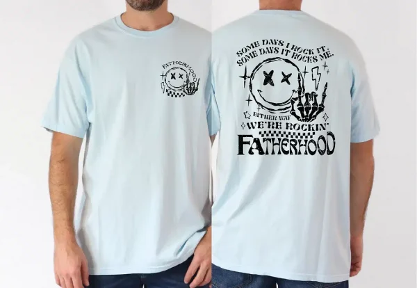 Fatherhood Some Day Rock It Some Day It Rocks Me Shirt, Rocker Dad Gifts, Fathers Day T-Shirt, The Best Father's Day Gift