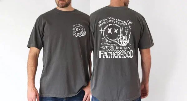 Fatherhood Some Day Rock It Some Day It Rocks Me Shirt, Rocker Dad Gifts, Fathers Day T-Shirt, The Best Father's Day Gift