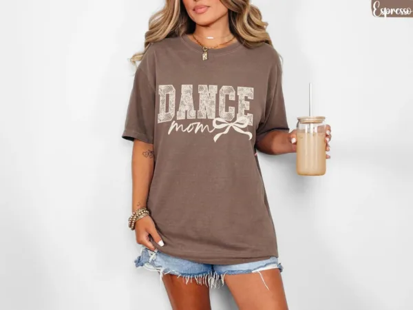 Coquette-Dance-Mom-2-1.jpg Coquette Dance Mom, Ballet Mom Gift, Dance Mama T-Shirt, The Best Idea for Mother's Day Gift