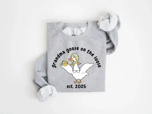 Custom Grandma Goose On The Loose Sweatshirt, Cute Grandma , Funny Goose Gift, New Grandma Crewneck, Mothers Day Gift, Funny Grandma, Gigi Sweater