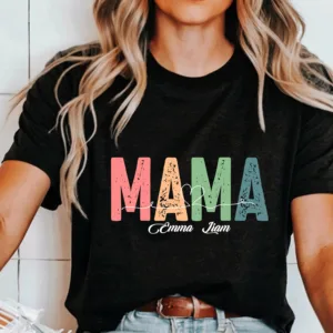 Custom Mama Shirt, Mom Shirt With Names, Personalized Mama T-shirt, Mother's Day Gifts