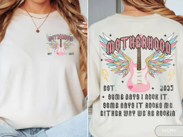 Custom Motherhood, Motherhood Some Day I Rock It, Trendy Mom T-Shirt ? The Best Mother 's Day Gift