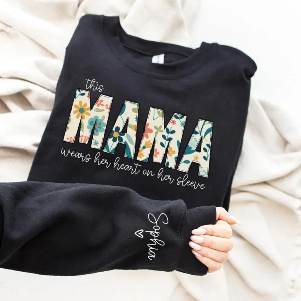 Custom Sweatshirt for Mama, Christmas Gift for Mama, I Wear My Heart On My Sleeve, Mama Sweatshirt with Kids Name on Sleeve