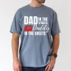 Dad In The Streets Daddy In The Sheets T-Shirt, The Best Father's Day Gift