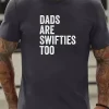 DADS-ARE-SWIFTIES-TOO-Print-3.webp Dads Are Swifties Too Print, Men's Crew Neck Short Sleeve T-shirt, Men's Casual Comfy Top, Men's Trendy T-shirt For Outdoor Activities & Daily Wear