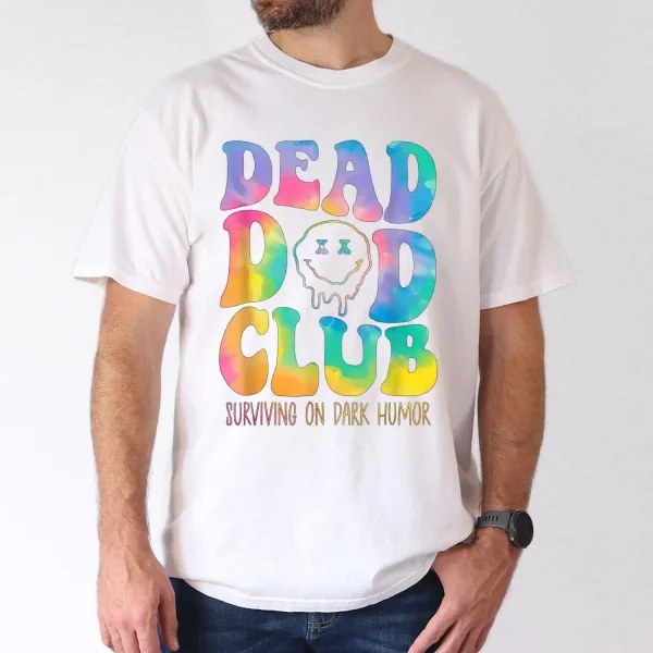 DEADDA3_gm_optimized.webp Dead Dad Club T-Shirt, The Best Father's Day Gift