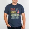 Dad Hero Veteran Legend T-Shirt, Dad Tee, Veteran Dad Shirt, Legend Dad Shirt, Gift for Veteran Military, Fathers Day Gift