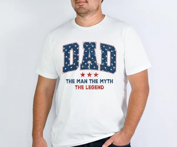 Dad-The-Man-The-Myth-The-Legend-Shirt-2.jpg Dad The Man The Myth The Legend T-Shirt, Veteran Dad Tee, Hero Dad Shirt, Gift For Patriotic Dad, US Flag Dad Shirt, Fathers Day Gift