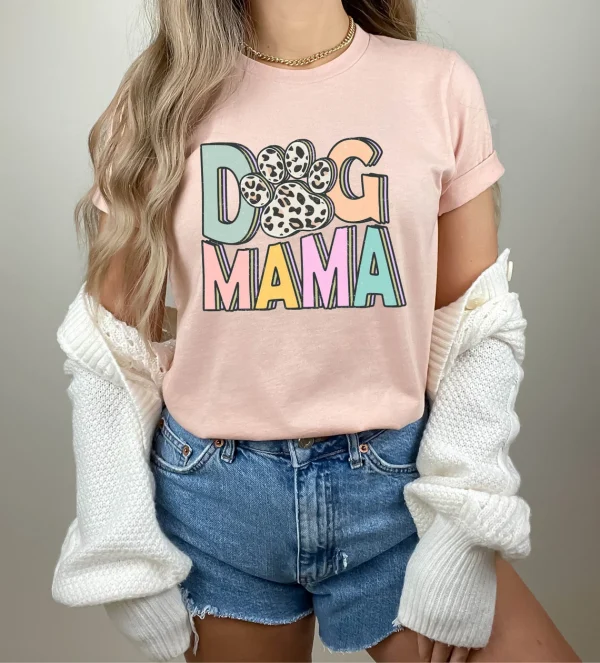 Dog Mama Shirt, Dog Mom Gift, Dog Mom T shirt, Dog Mom T-Shirt, Dog Lover Gift, Fur Mama Shirt, Pet Lover T Shirt