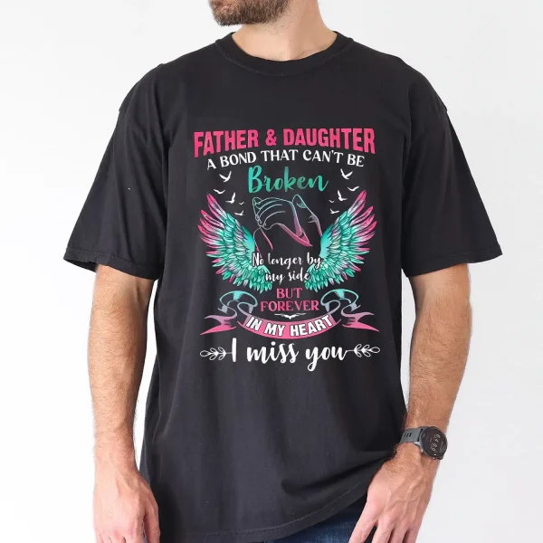 Father-Daughter-Forever-Bond-Graphic-3.webp Father & Daughter Forever Bond Graphic T-Shirt with Colorful Wing Design, The Best Father's Day Gift
