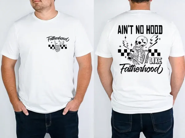 Fatherhood-4.jpg Fatherhood Front And Back Shirt, Funny Father Tee, Fathers Day Gift, Gift for Dad