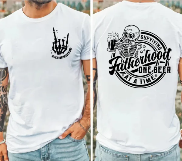 Fatherhood-Front-And-Back-Shirt-4.jpg Fatherhood Front And Back Shirt, Surviving Fatherhood One Beer At A Time, Funny Father Tee, Drinking Husband, Fathers Day Gift, Gift for Dad
