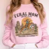Feral Mom Social Club Retro, Raising Hellions Sweatshirt, Vintage Feral Mom Sweatshirt, The Best Idea for Mother's Day Gift