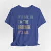 Funny-Brother-Its-Me-Hi-Im-the-Brother-Shirt-3.webp Brother T-Shirt With It's Me, Hi, I'm The Brother. It's Me,Cool Brothers Club Shirt, Brother Birthday Gift, Best Brother Shirt, Shirt for Brother