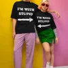 Funny Couple Matching T-Shirts - I'm With Stupid Couples Tees Set of 2 - Cute Cotton Shirts for Couples