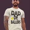 Funny-Dad-of-Ballers-T-shirt-1.webp Softball Baseball Dad Shirt ? Proud Sports Dad of Ballers ? Father's Day Gift