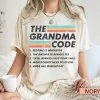 Funny Grandma T-Shirt, The Grandma Code, Sarcastic Best Grandma Shirt, Grandma Birthday Gift, Mother Day Shirt Gift from Grandkids