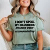 Funny Grandma T-Shirt, I Don't Spoil My Grandkids, Im Just Very Accommodating, Grandmother Shirt, Nana Tee, Gifts for Grandma, Grandma Tee