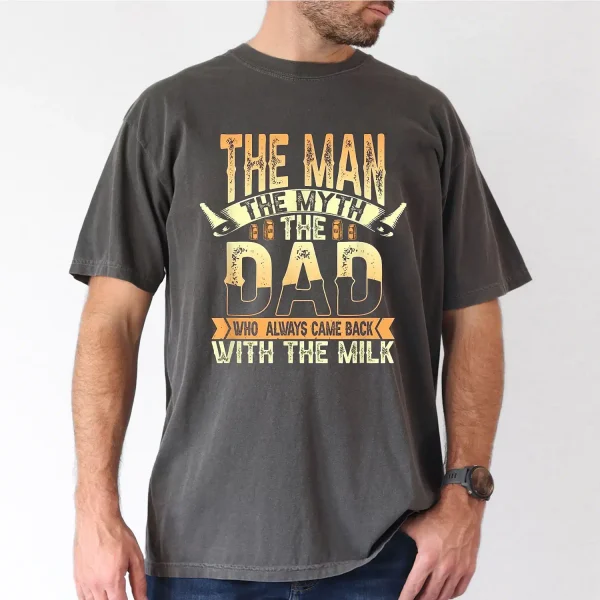 Funny The for Man The Myth The Dad Graphic T-Shirt with Humorous Fatherhood Design Tee, The Best Father's Day Gift