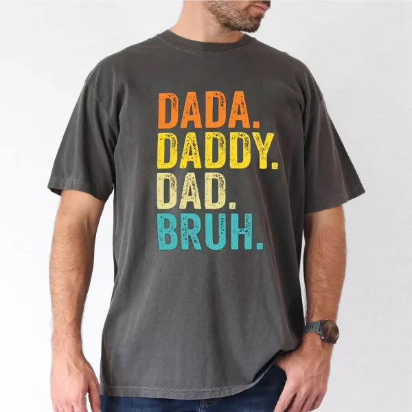 Gradient-Print-2.webp Dada, Daddy, Dad, Bruh Tee, The Best Father's Day Gift